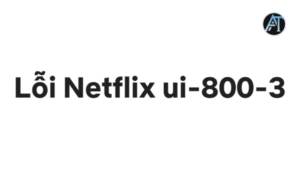 Mã lỗi UI‑800‑3