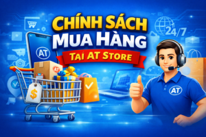 Chính Sách Mua Hàng Tại AT Store